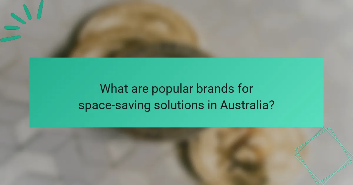 What are popular brands for space-saving solutions in Australia?